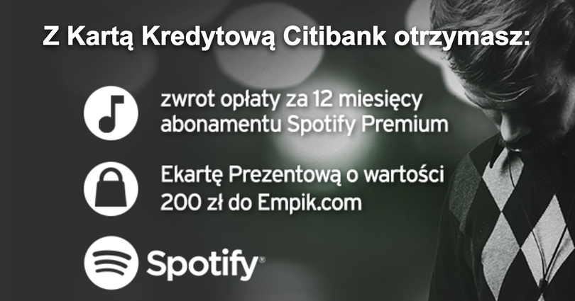 Zyskaj voucher 200 zł do Empik.com oraz zwrot 240 zł w Spotify Premium w promocji Citi Handlowego
