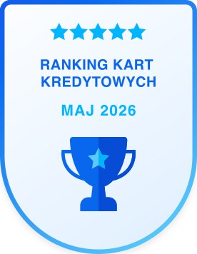 Ranking kart kredytowych - maj 2026