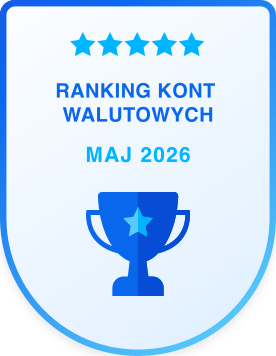 Ranking kont walutowych - maj 2026