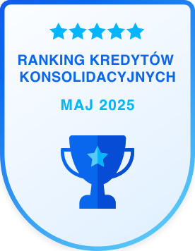 Ranking kredytów konsolidacyjnych - maj 2025